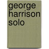George Harrison solo door Andreas Rohde