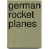 German Rocket Planes