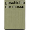 Geschichte der Messe by Wagner