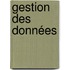 Gestion des données