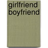 Girlfriend Boyfriend door Yazhe Yang