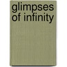 Glimpses of Infinity door Ami Mamolo