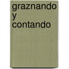 Graznando y Contando by Keith Baker