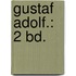 Gustaf Adolf.: 2 Bd.