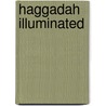 Haggadah Illuminated by Piergiorgio Caredio