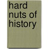 Hard Nuts of History by Tracey Turner