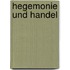 Hegemonie Und Handel