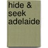 Hide & Seek Adelaide