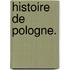 Histoire de Pologne.