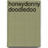 Honeydonny Doodledoo