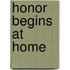 Honor Begins At Home