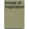 House of Inspiration by Balázs Jelinek