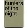 Hunters of the Night by Elaine Landeau