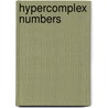 Hypercomplex Numbers by I.L. Kantor
