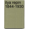 Ilya Repin 1844-1930 door D.E. Jackson