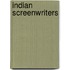 Indian screenwriters