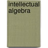 Intellectual Algebra door David Bates Tower