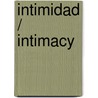 Intimidad / Intimacy by Set Osho