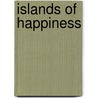 Islands of Happiness door Michael Aux-Tinee