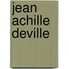 Jean Achille Deville door Jesse Russell