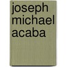 Joseph Michael Acaba door Jesse Russell