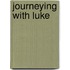 Journeying with Luke
