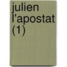 Julien L'Apostat (1) door Paul Allard