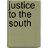 Justice to the South