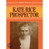 Kate Rice Prospector