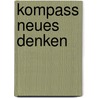 Kompass neues Denken door Natalie Knapp