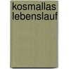 Kosmallas Lebenslauf door G. Nter Paplocki