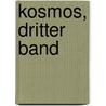 Kosmos, dritter Band door Professor Alexander Von Humboldt