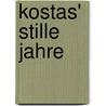 Kostas' stille Jahre by Franco Biondi