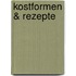 Kostformen & Rezepte