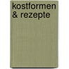 Kostformen & Rezepte door Michael Hummel