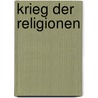 Krieg der Religionen door Martin Danders