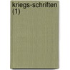 Kriegs-Schriften (1) door B. Cher Group