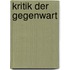 Kritik der Gegenwart