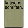 Kritische Schriften. door Lissauer Ernst