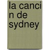 La Canci N de Sydney by Ia Uaro