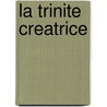 La Trinite Creatrice by Gilles Emery Op