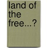 Land of the Free...? door Marion Wieser