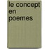Le Concept En Poemes