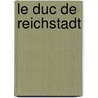 Le Duc De Reichstadt door Guillaume Isidore B. Montbel