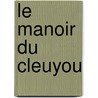Le Manoir du Cleuyou by Preißing Werner