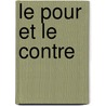 Le Pour Et Le Contre by Louis Bridel