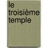 Le troisième Temple