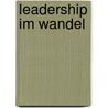 Leadership im Wandel by Elisabeth Ringel