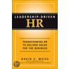 Leadership-driven Hr door David S. Weiss