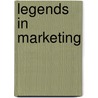 Legends in Marketing door V. Kumar